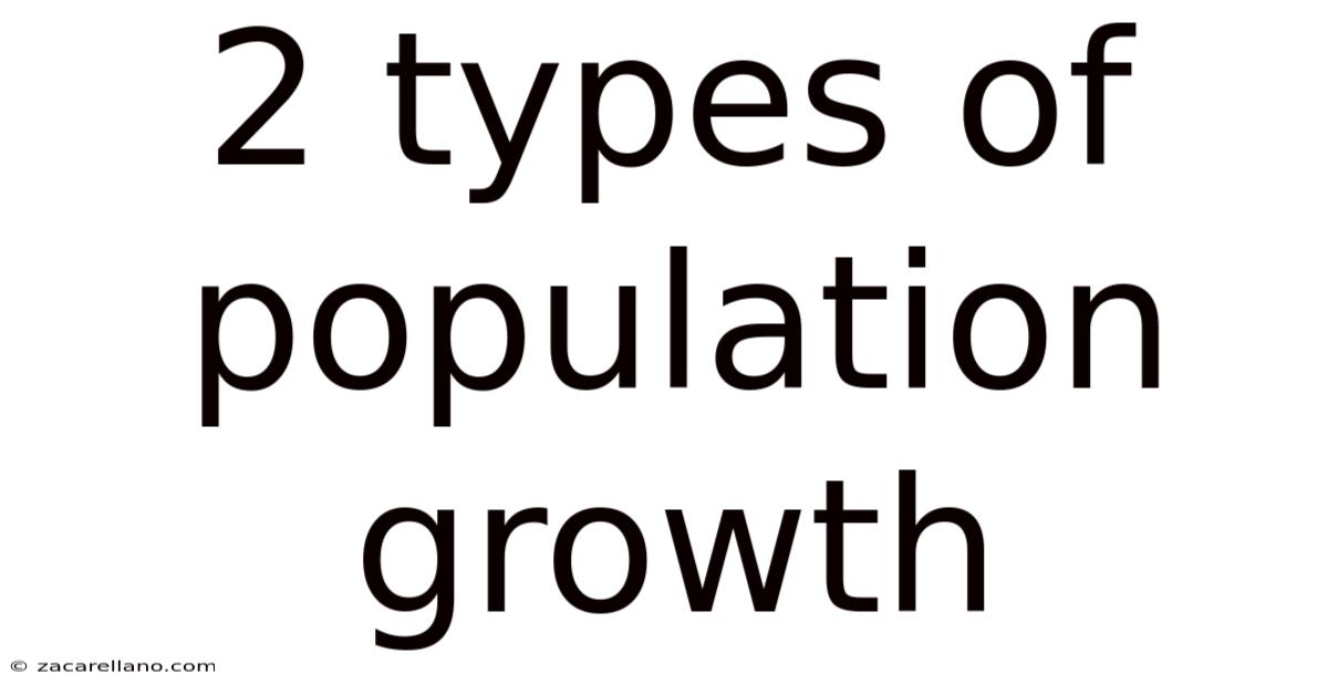 2 Types Of Population Growth