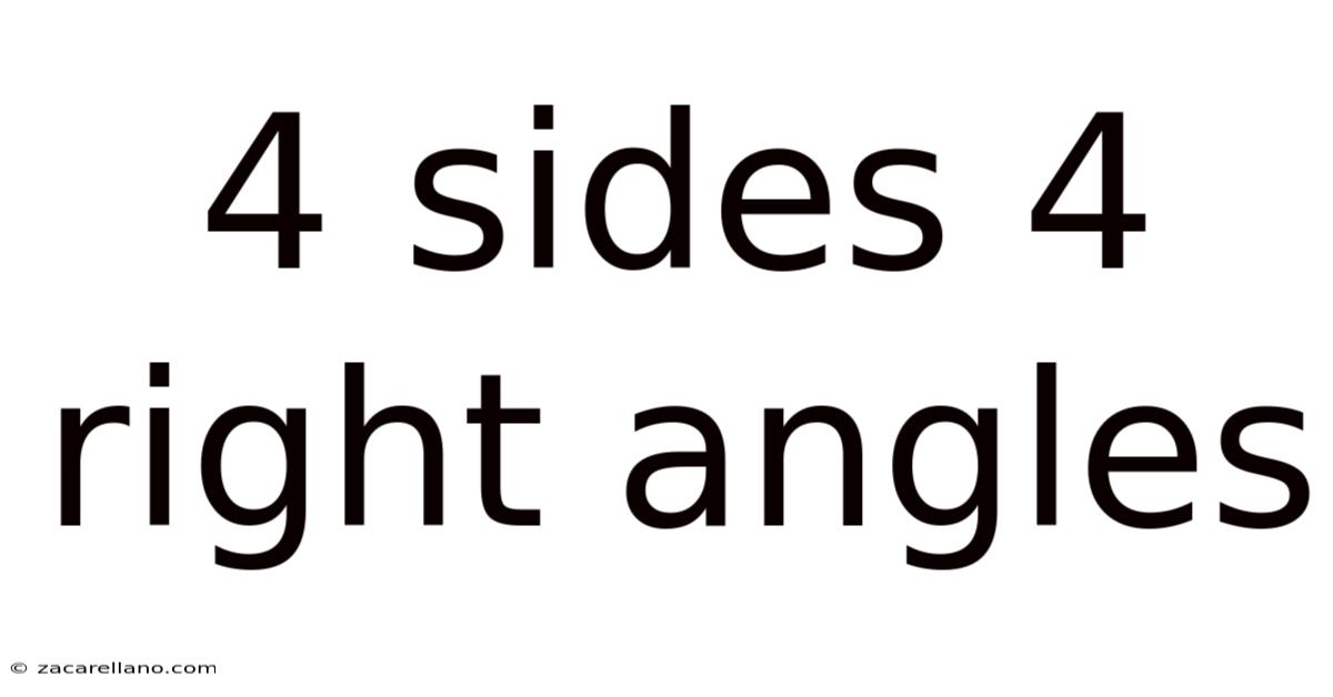 4 Sides 4 Right Angles