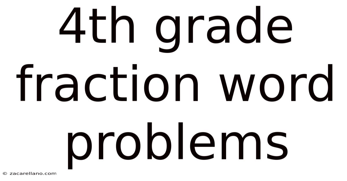 4th Grade Fraction Word Problems