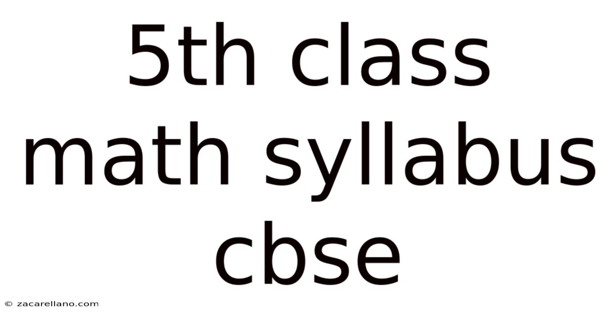 5th Class Math Syllabus Cbse