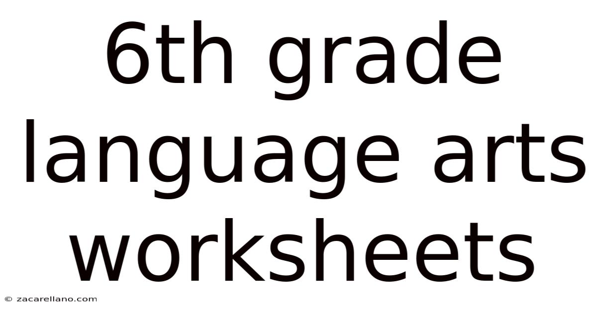 6th Grade Language Arts Worksheets