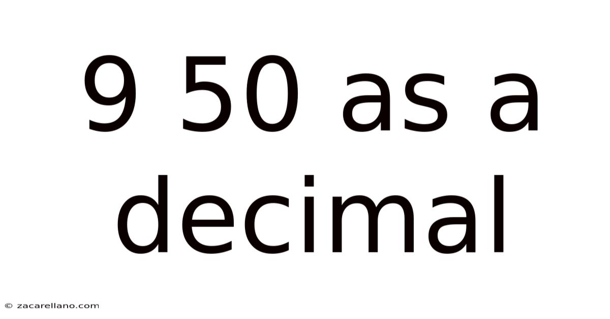 9 50 As A Decimal