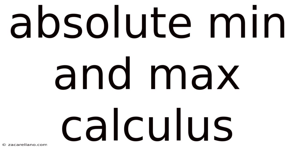 Absolute Min And Max Calculus