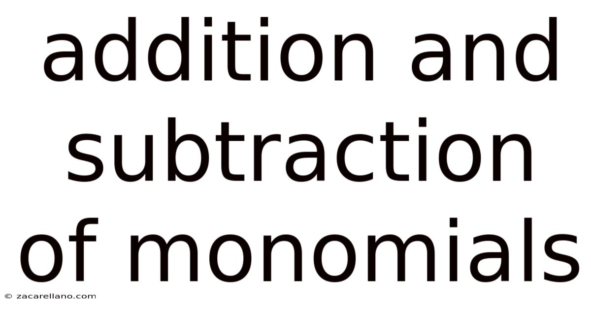 Addition And Subtraction Of Monomials