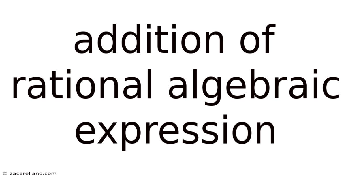 Addition Of Rational Algebraic Expression