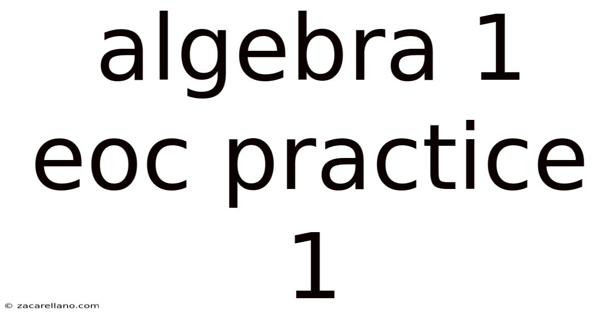 Algebra 1 Eoc Practice 1