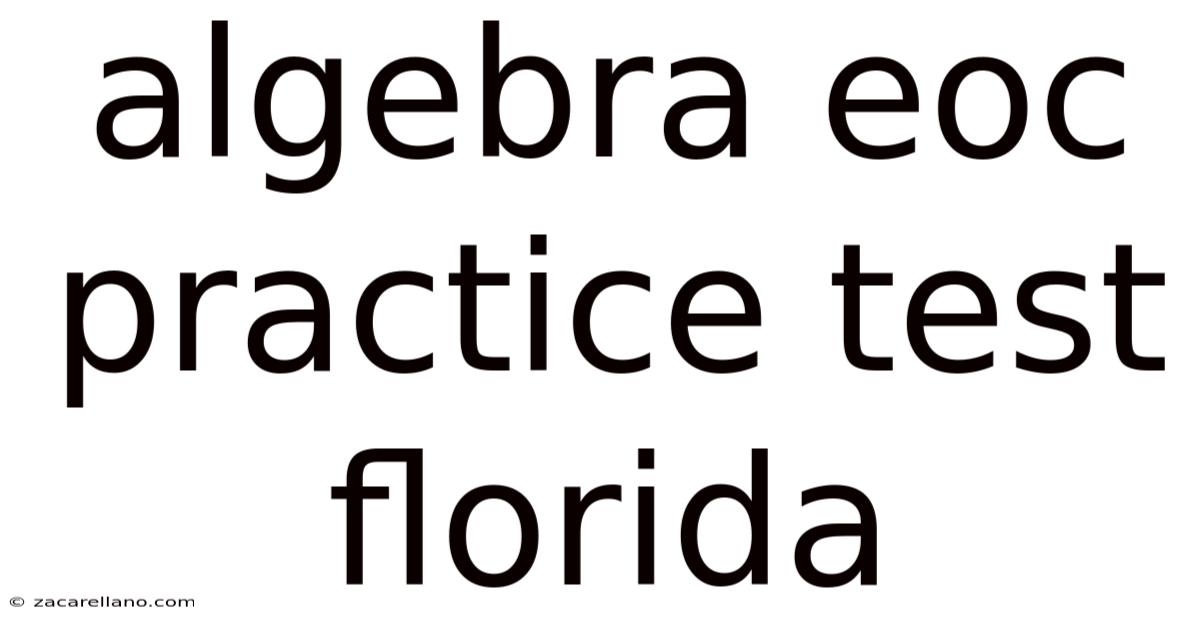 Algebra Eoc Practice Test Florida