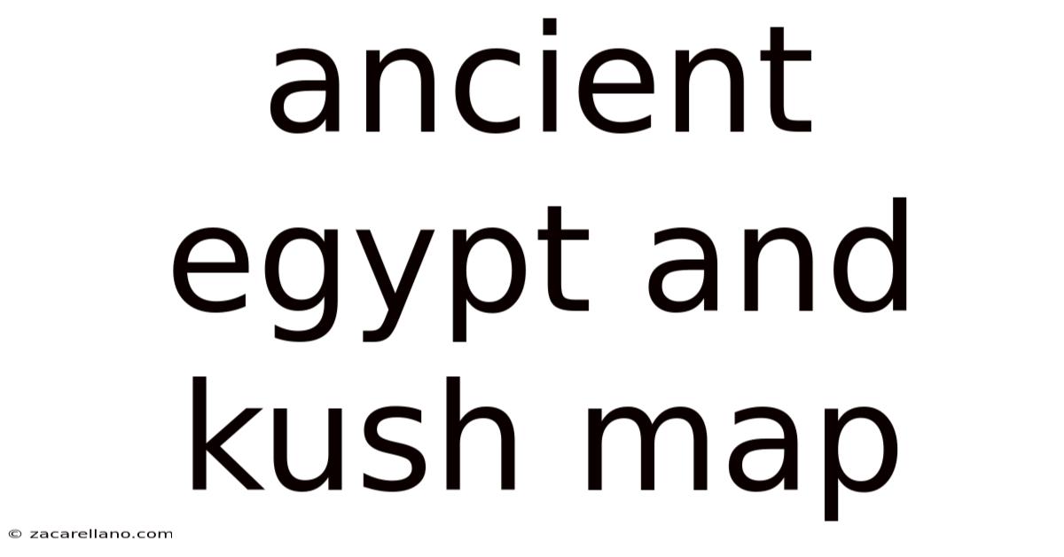 Ancient Egypt And Kush Map