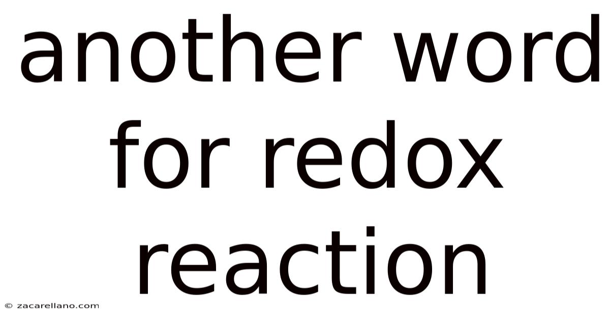 Another Word For Redox Reaction