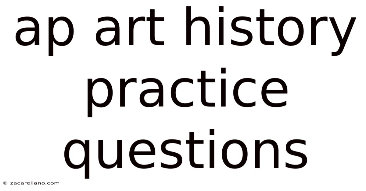 Ap Art History Practice Questions