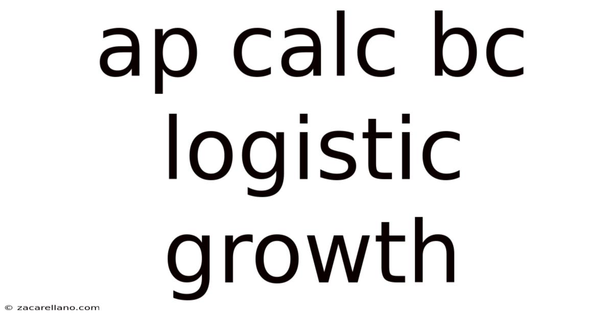 Ap Calc Bc Logistic Growth