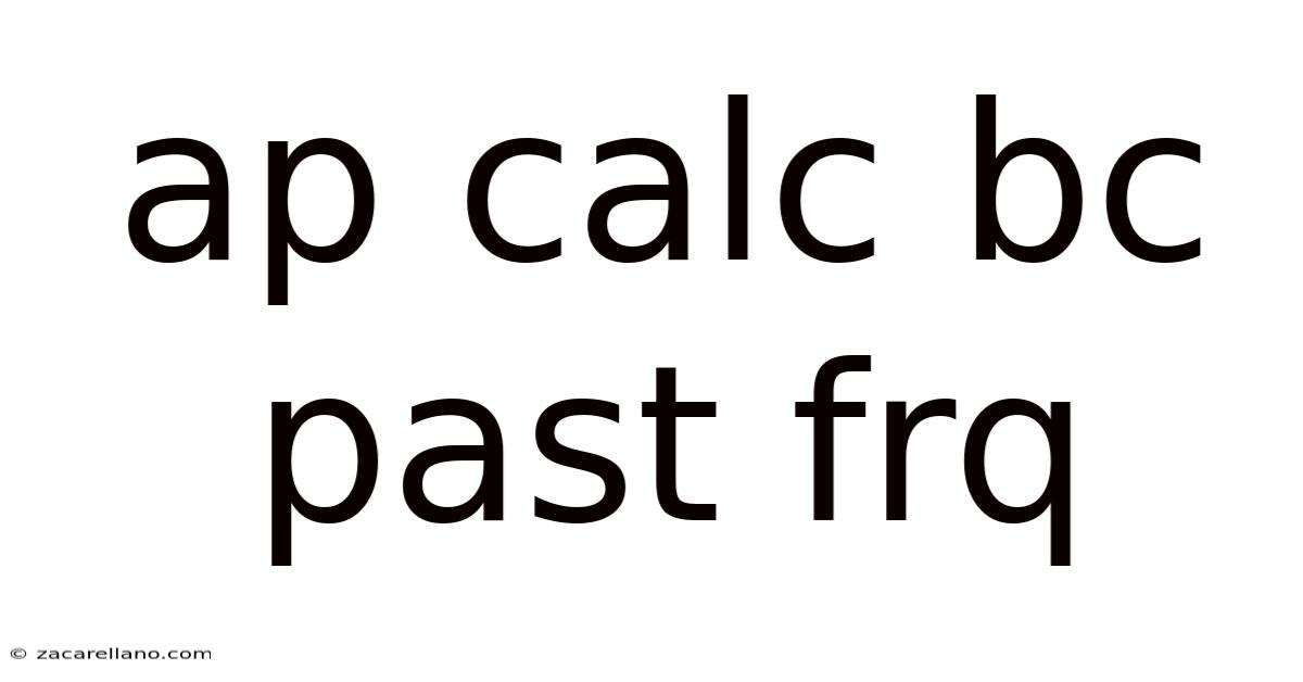 Ap Calc Bc Past Frq