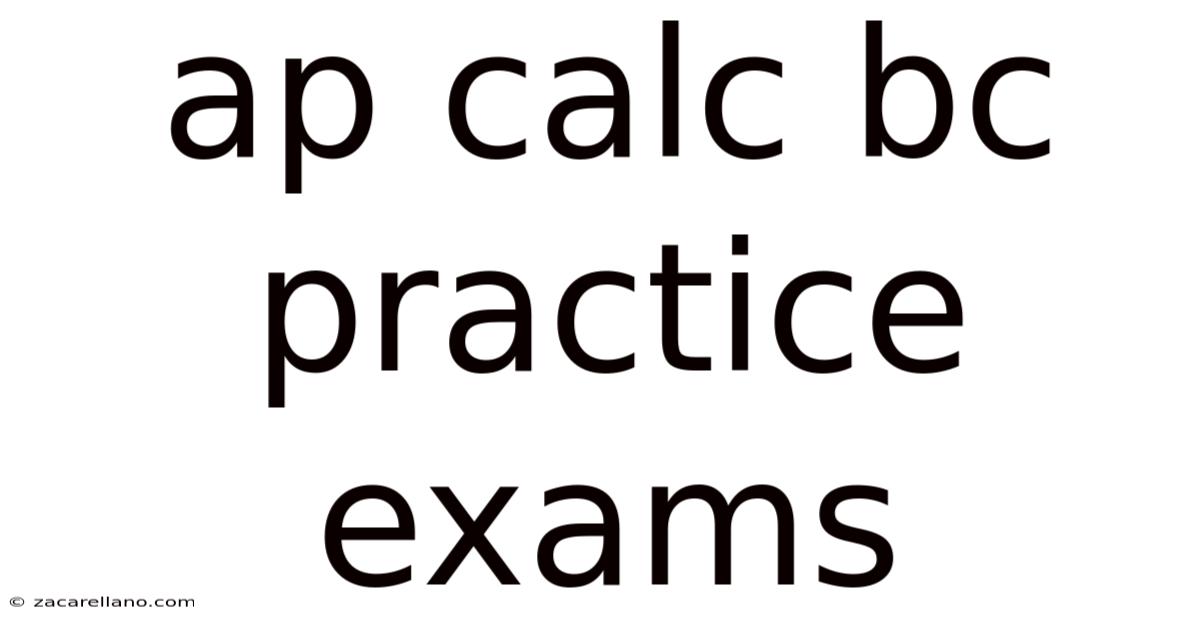 Ap Calc Bc Practice Exams