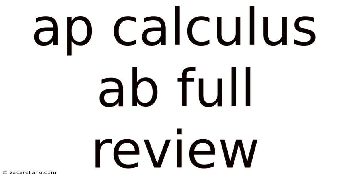 Ap Calculus Ab Full Review