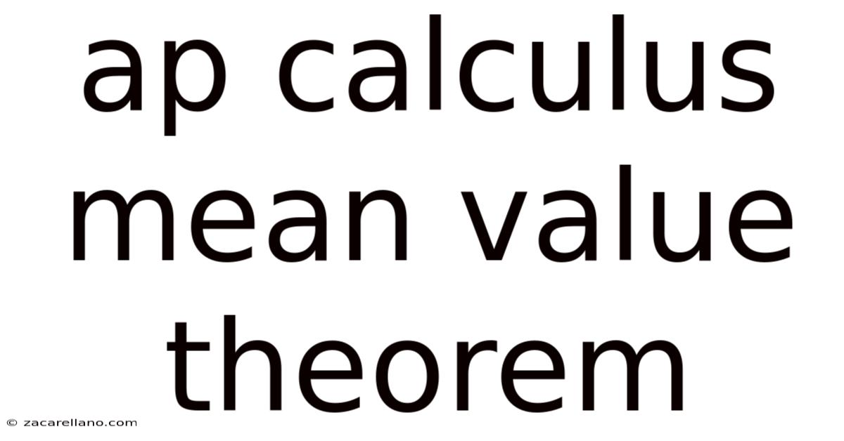 Ap Calculus Mean Value Theorem