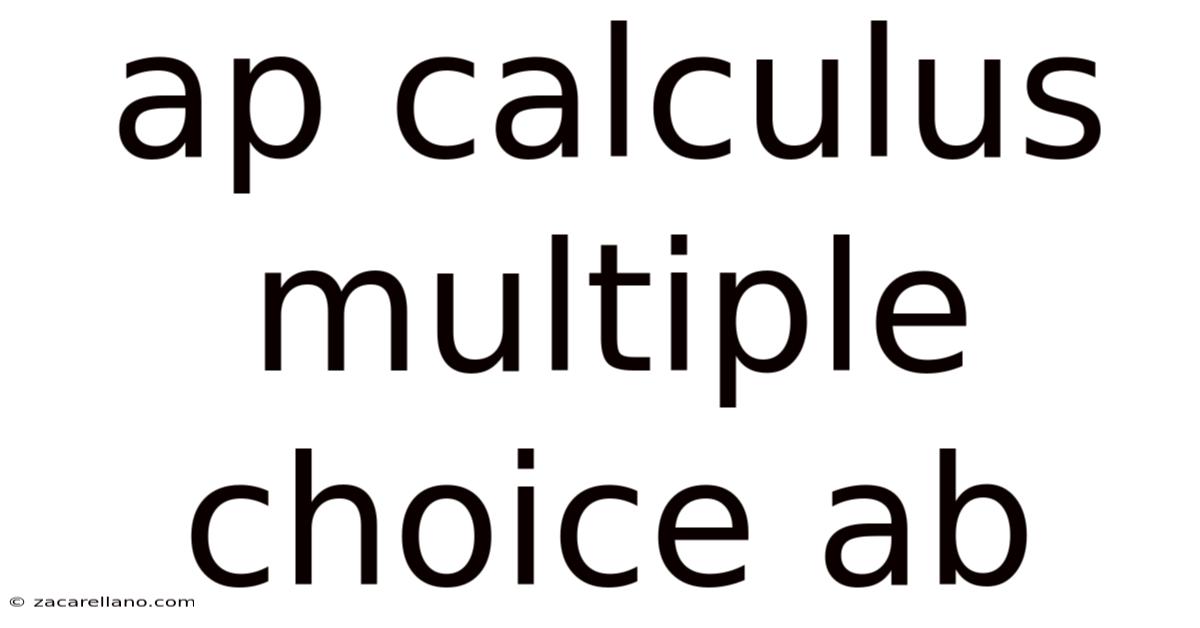 Ap Calculus Multiple Choice Ab