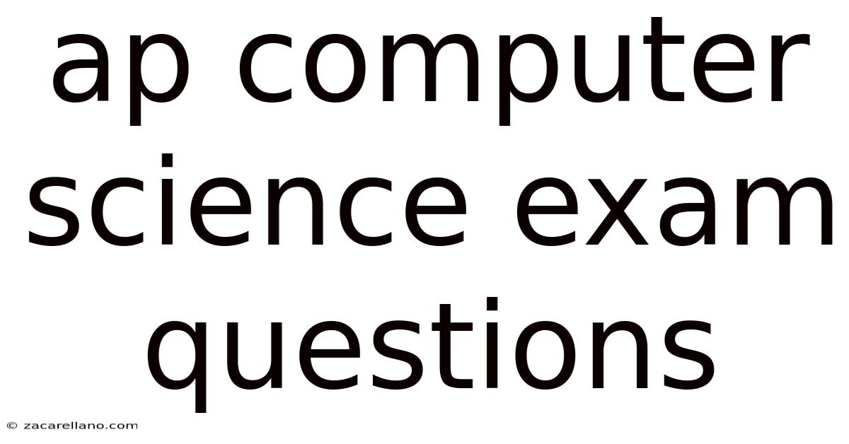 Ap Computer Science Exam Questions