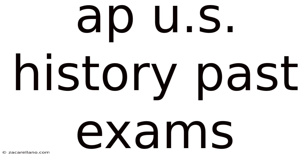 Ap U.s. History Past Exams