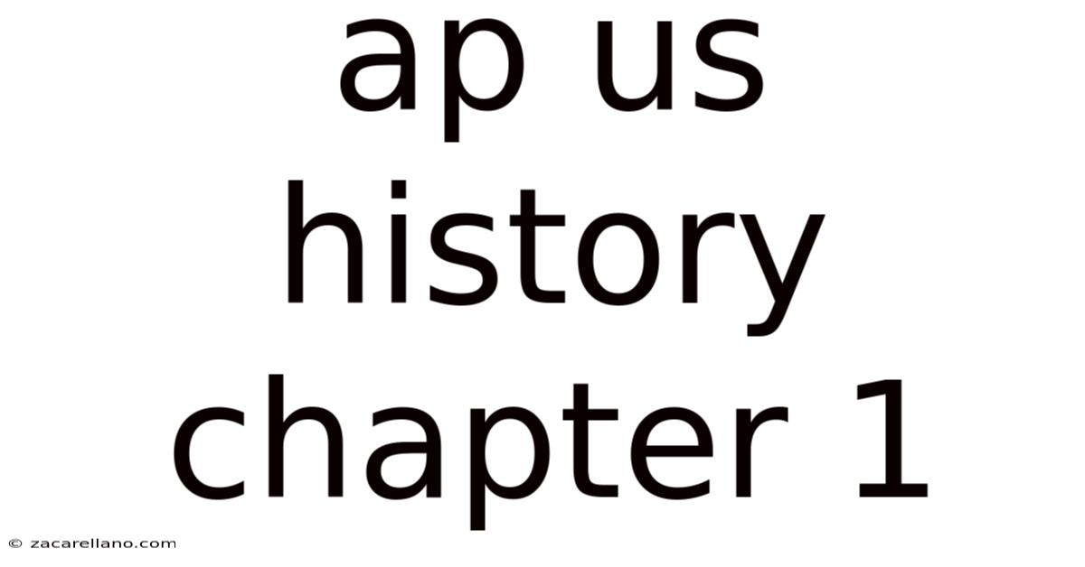 Ap Us History Chapter 1