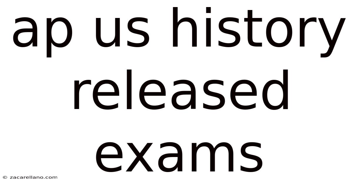 Ap Us History Released Exams