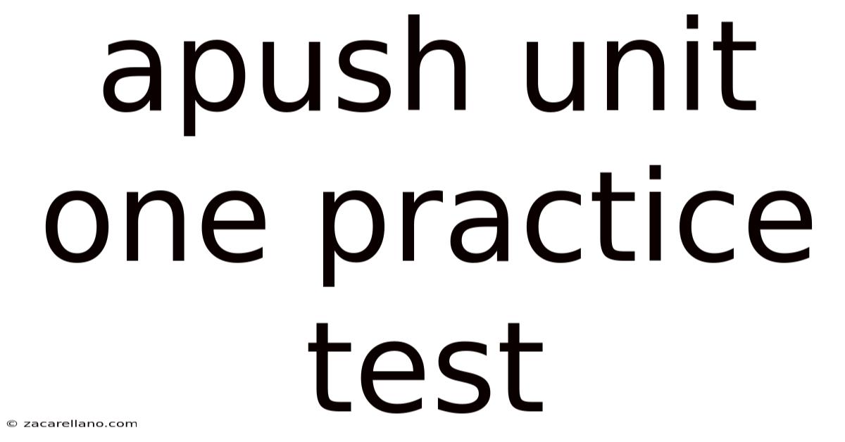 Apush Unit One Practice Test
