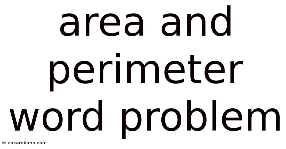 Area And Perimeter Word Problem