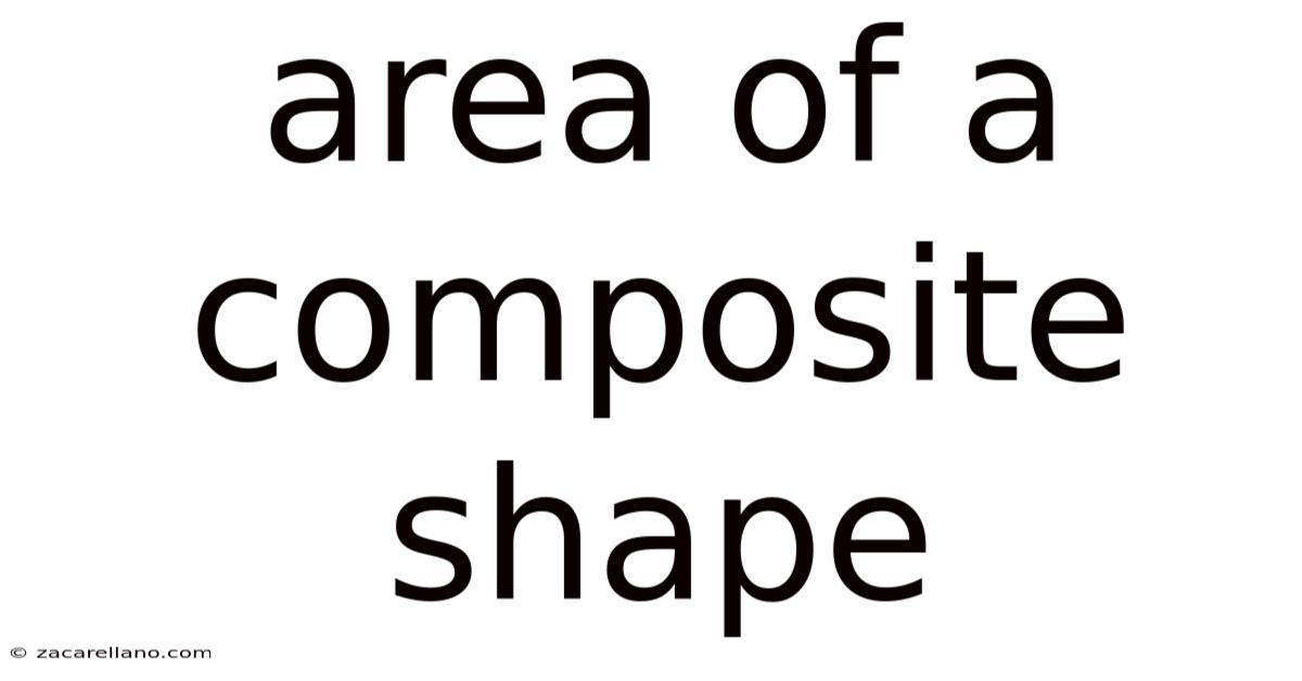 Area Of A Composite Shape
