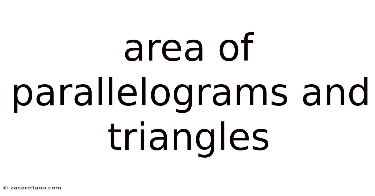 Area Of Parallelograms And Triangles