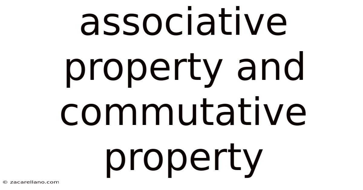 Associative Property And Commutative Property