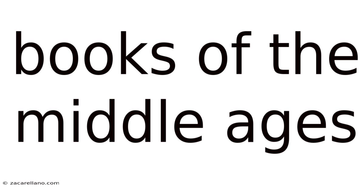 Books Of The Middle Ages