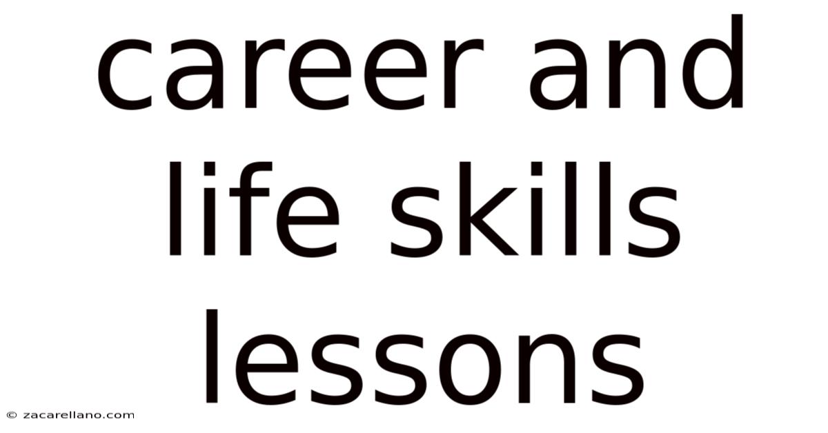Career And Life Skills Lessons