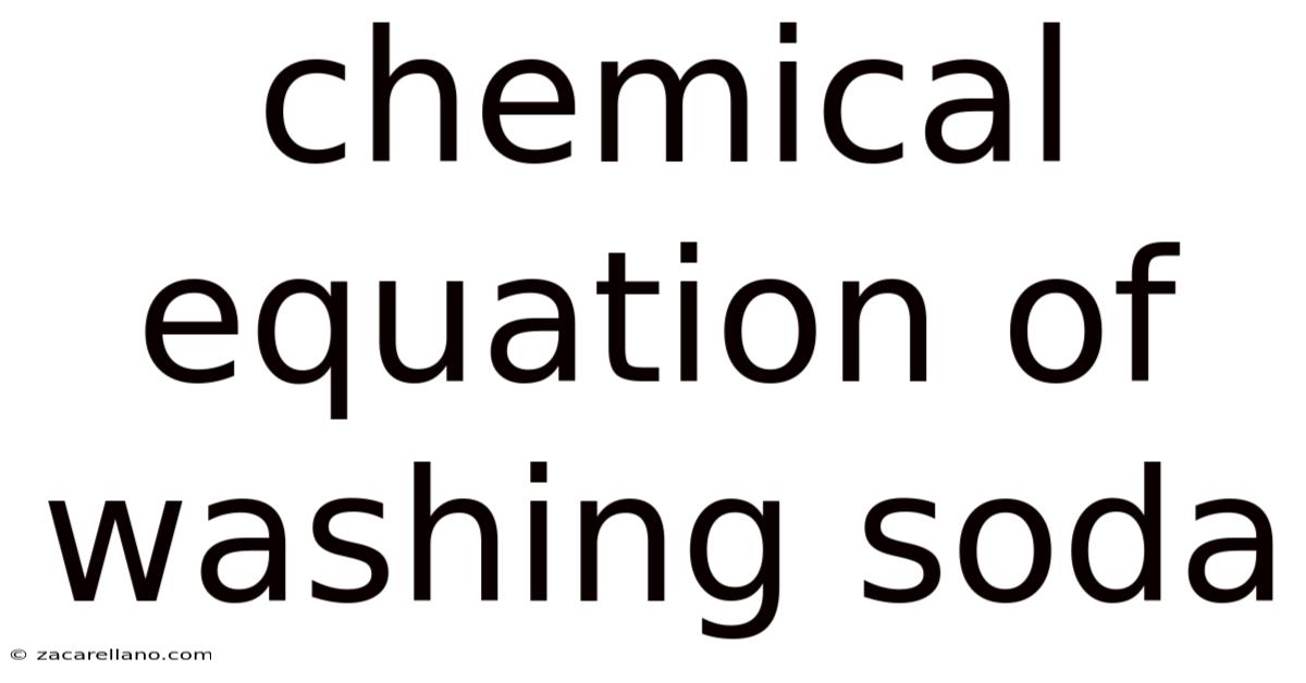 Chemical Equation Of Washing Soda