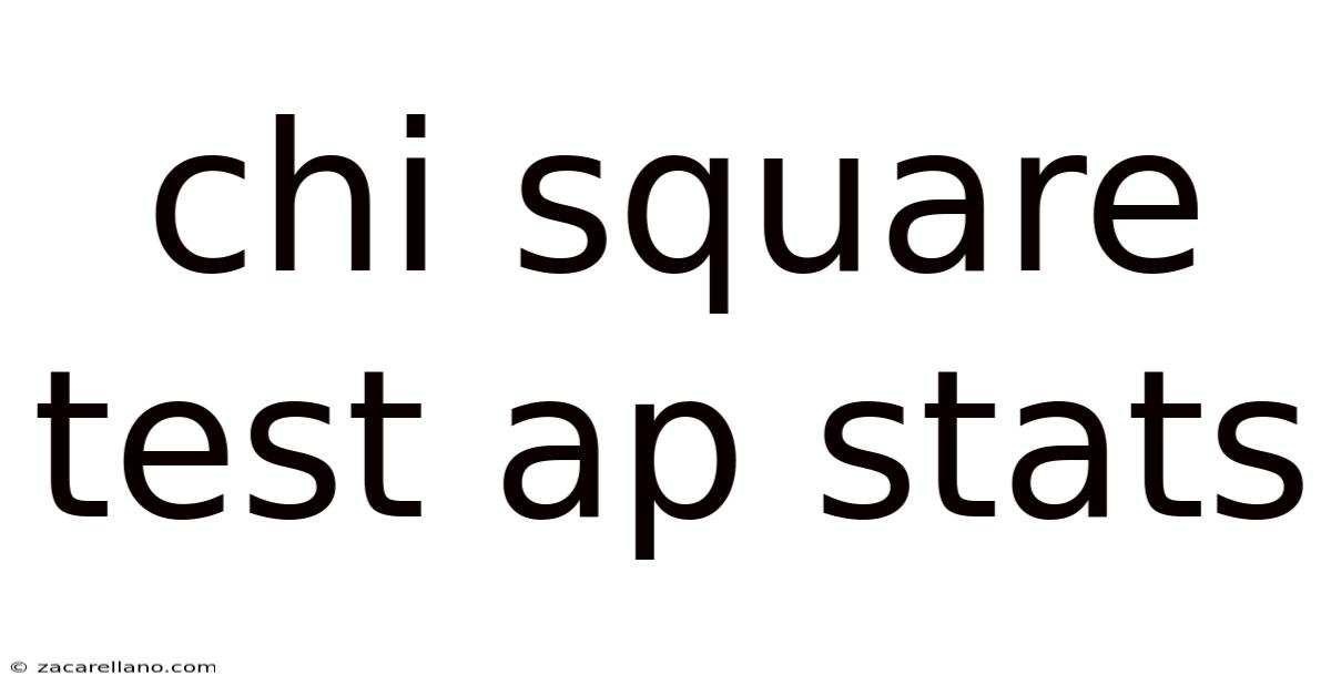 Chi Square Test Ap Stats
