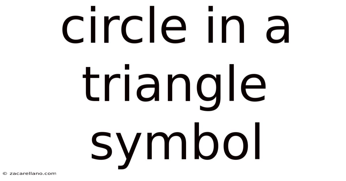 Circle In A Triangle Symbol