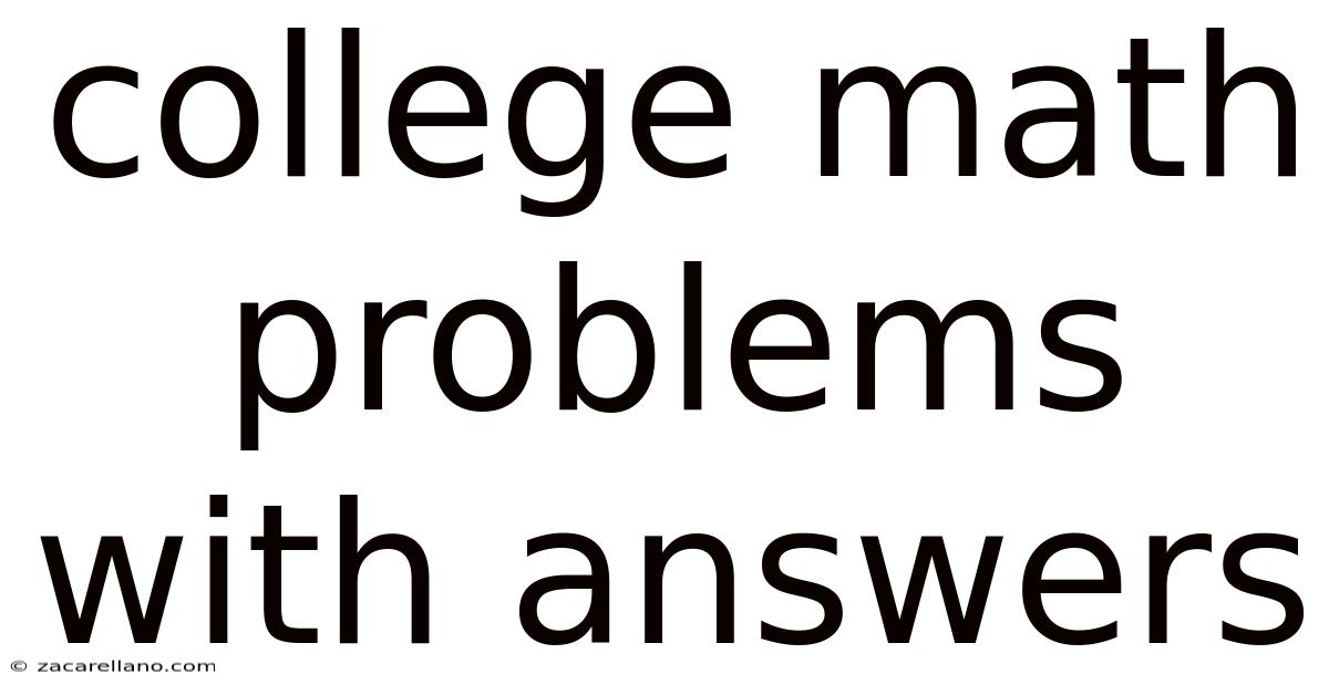 College Math Problems With Answers