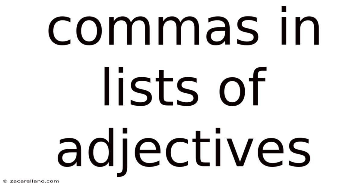 Commas In Lists Of Adjectives