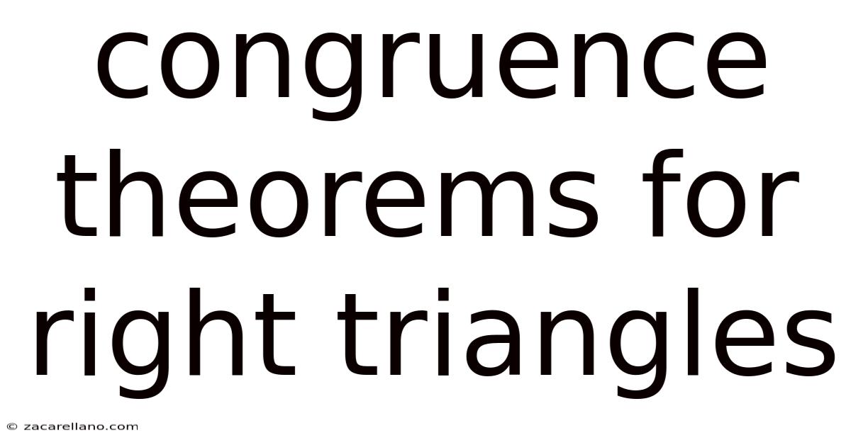 Congruence Theorems For Right Triangles