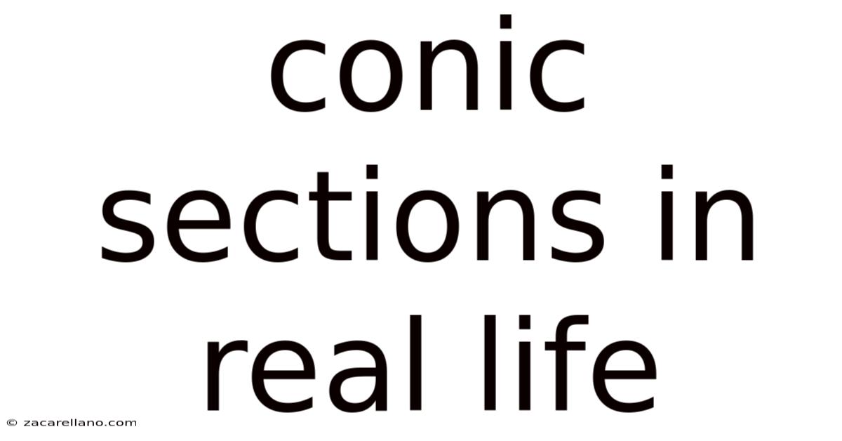 Conic Sections In Real Life