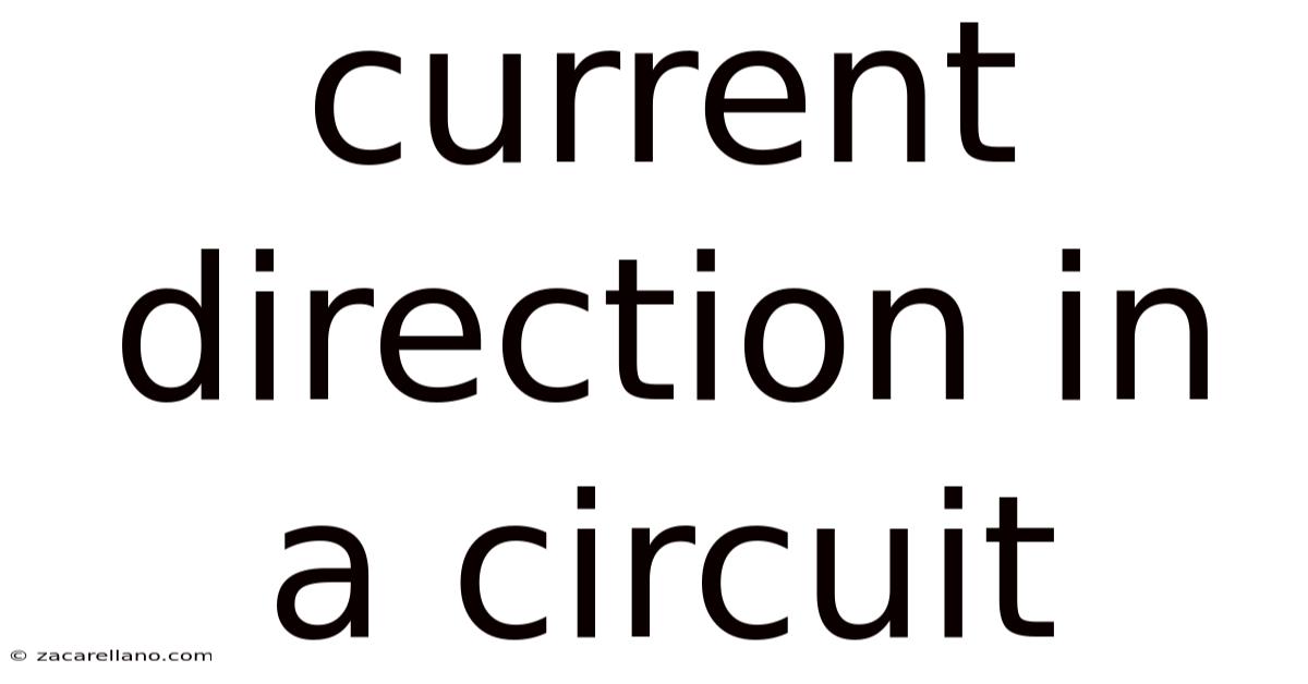 Current Direction In A Circuit