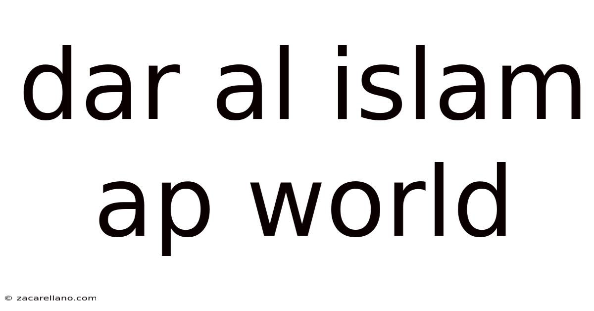 Dar Al Islam Ap World