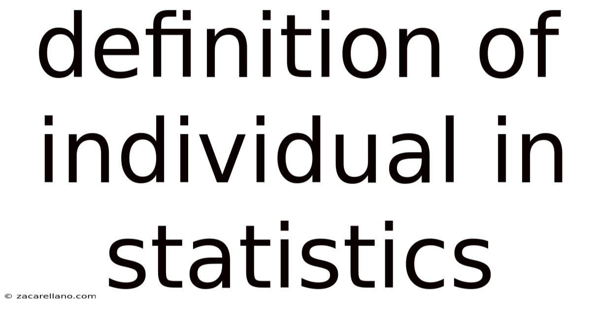 Definition Of Individual In Statistics