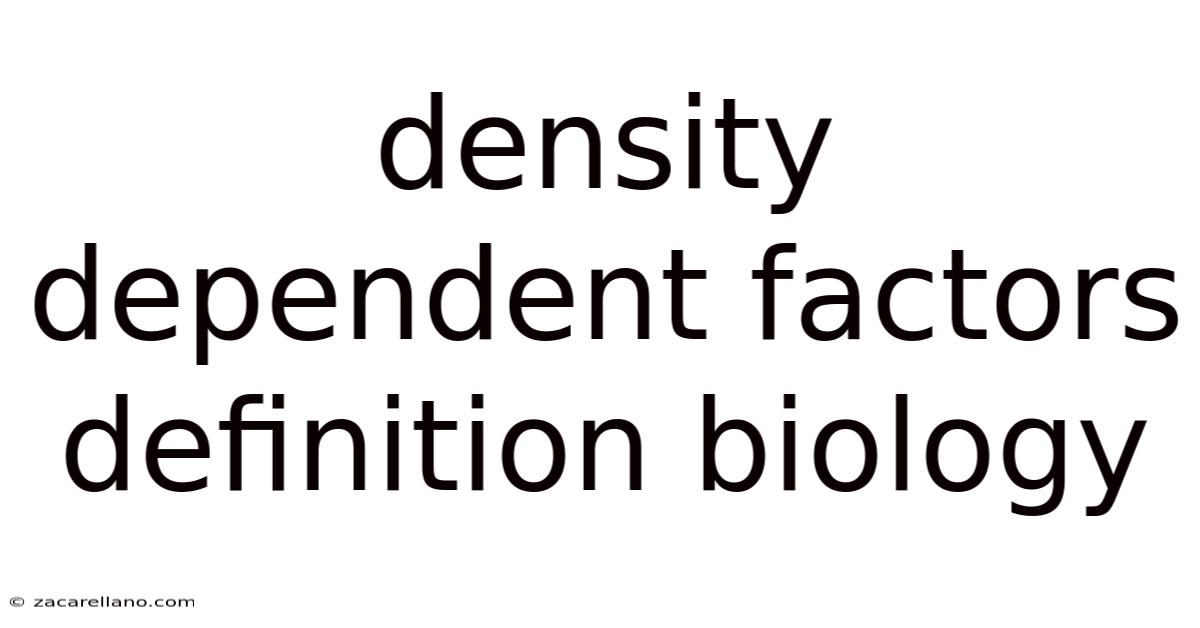 Density Dependent Factors Definition Biology