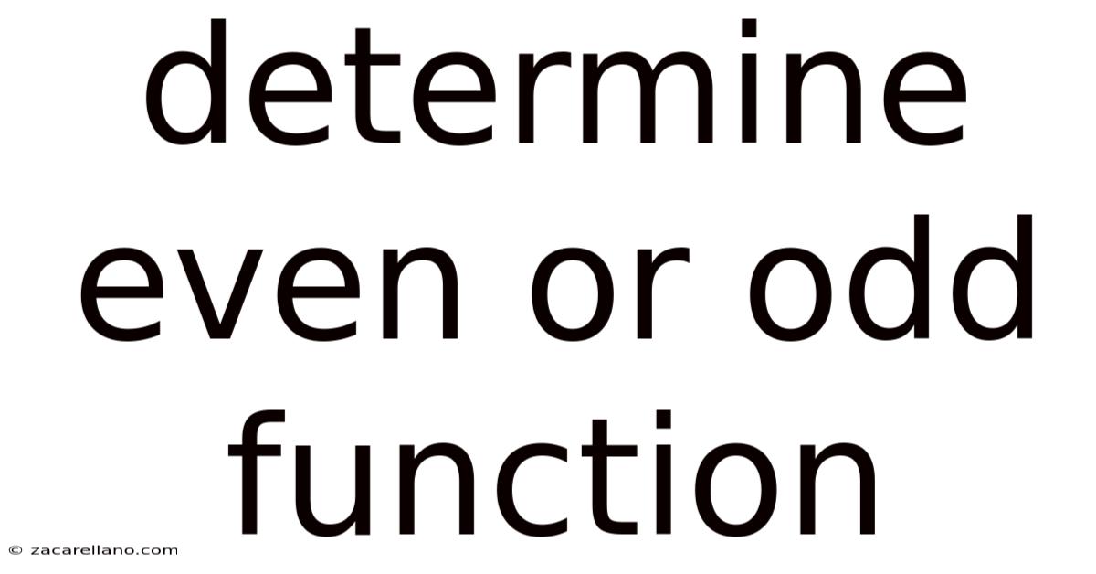 Determine Even Or Odd Function