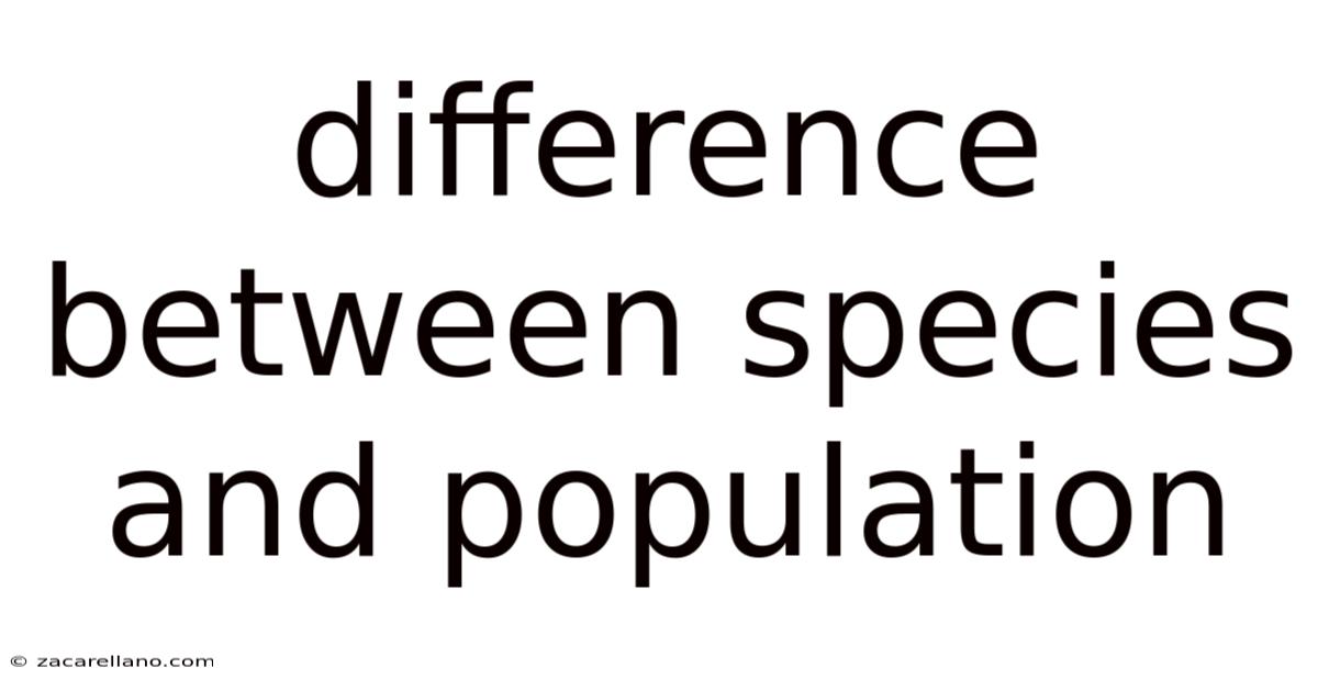 Difference Between Species And Population
