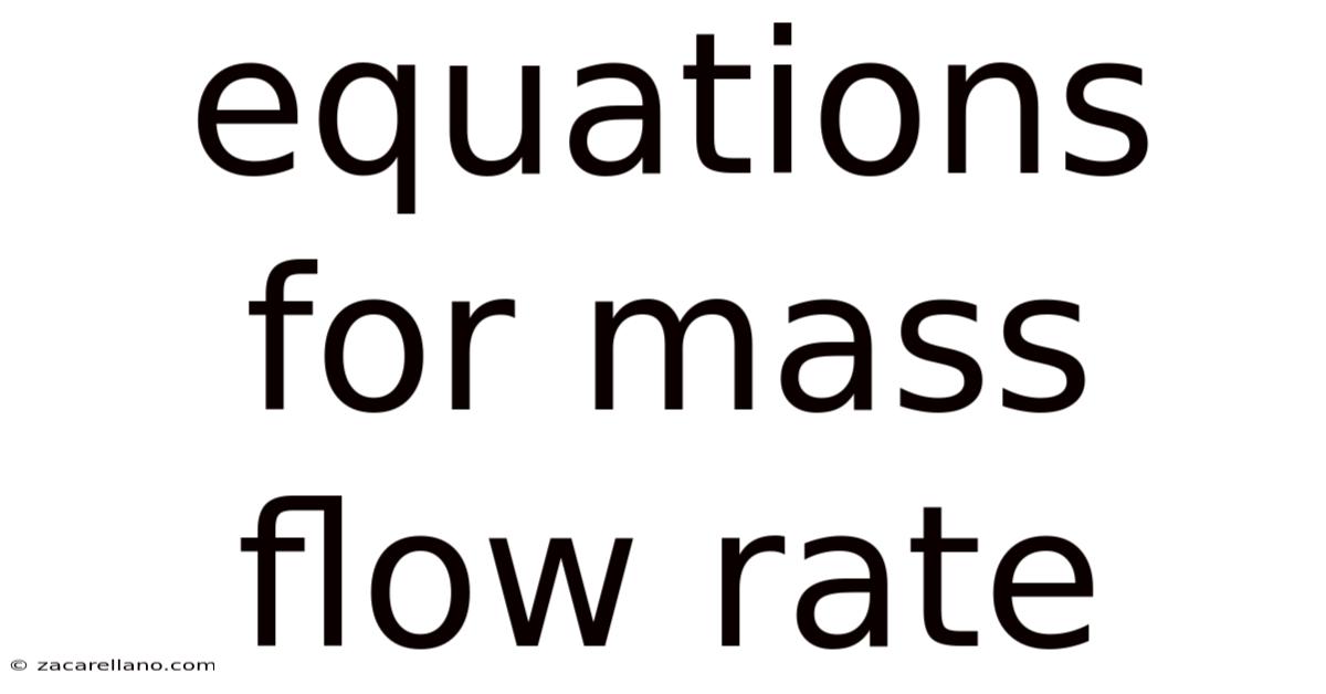 Equations For Mass Flow Rate