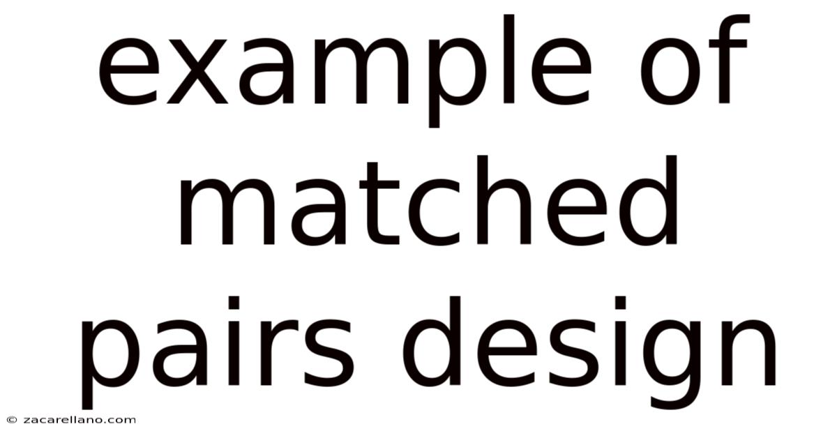 Example Of Matched Pairs Design
