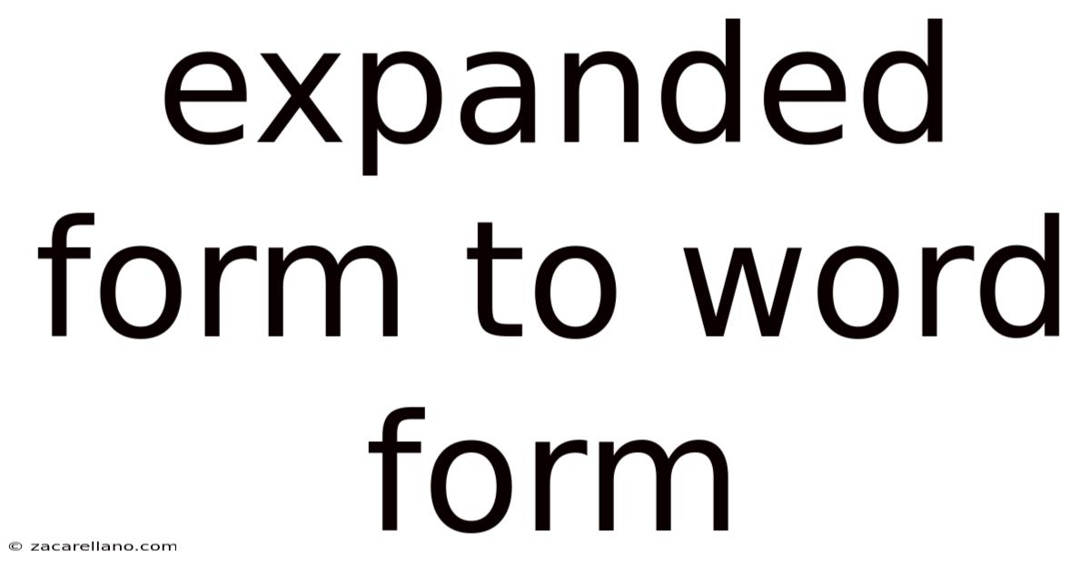 Expanded Form To Word Form