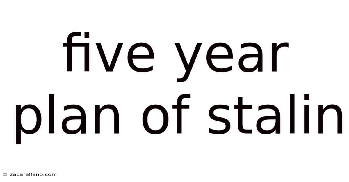 Five Year Plan Of Stalin