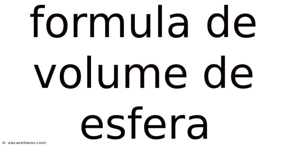 Formula De Volume De Esfera