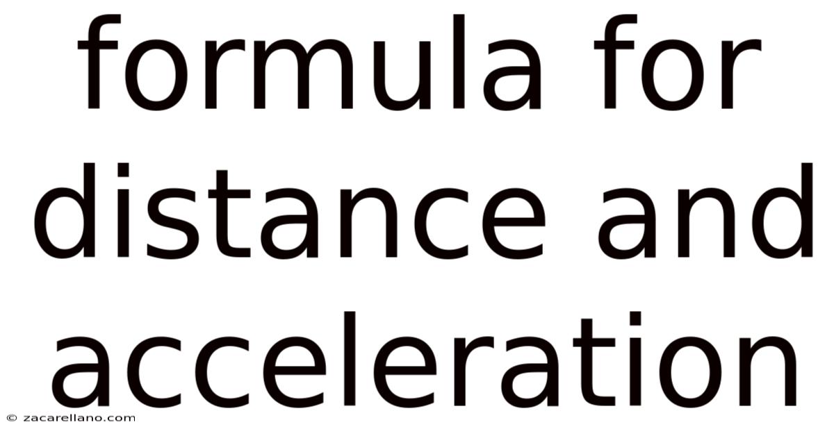 Formula For Distance And Acceleration